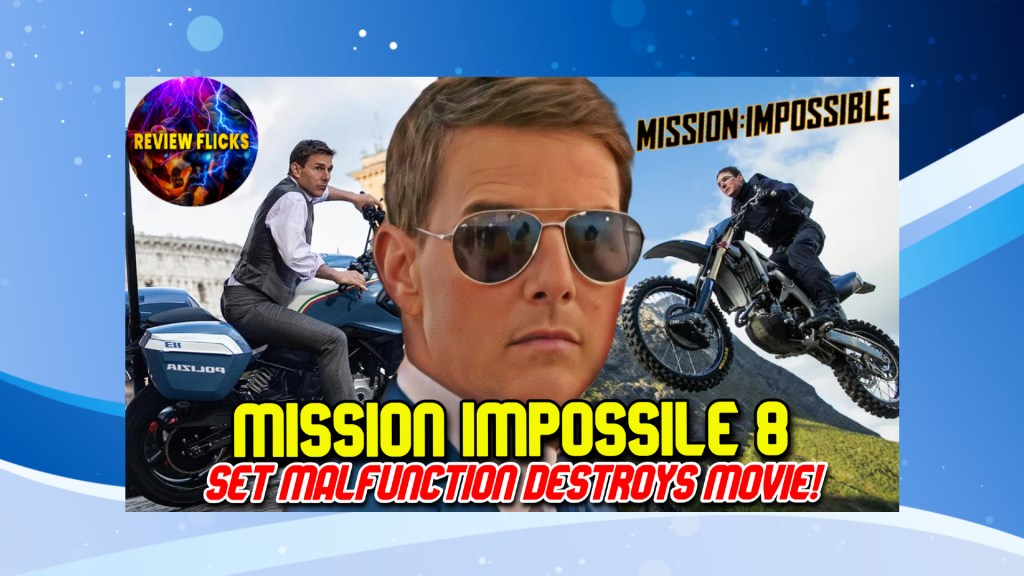 [YouTube Video] Mission Impossible 8 Set Malfunction Balloons Budget to&nbsp;$400m